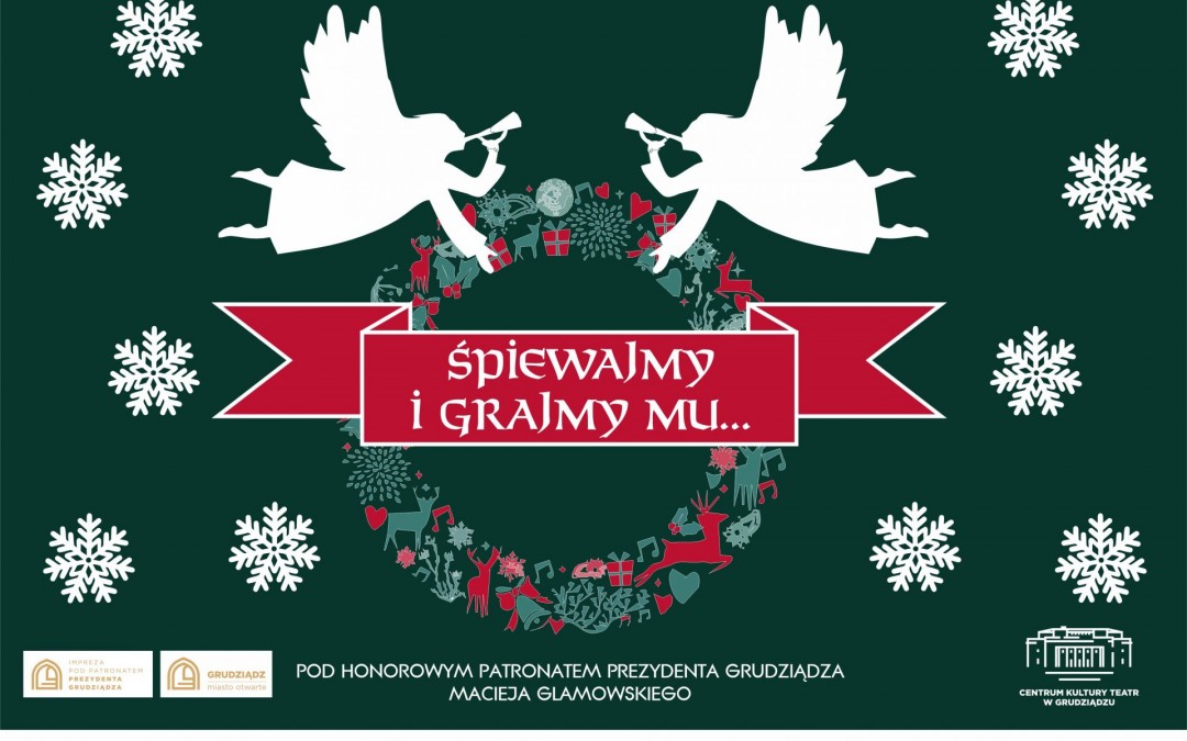 „Śpiewajmy i grajmy Mu” – koncert galowy