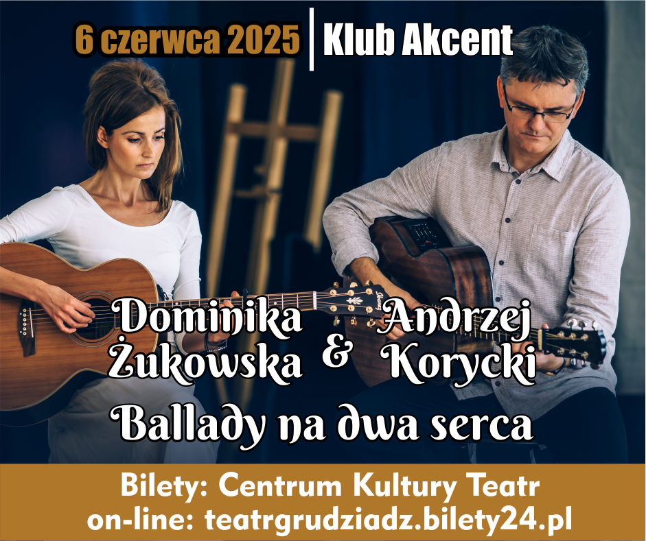 -2025-06-06-grudziadz-zukowska-i-korycki-miniatura-11 (1)